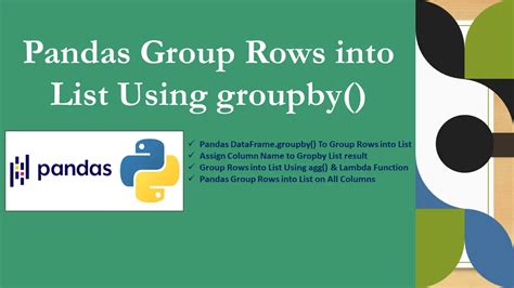 Grouping and Joining Pandas Lists: A Comprehensive Guide.